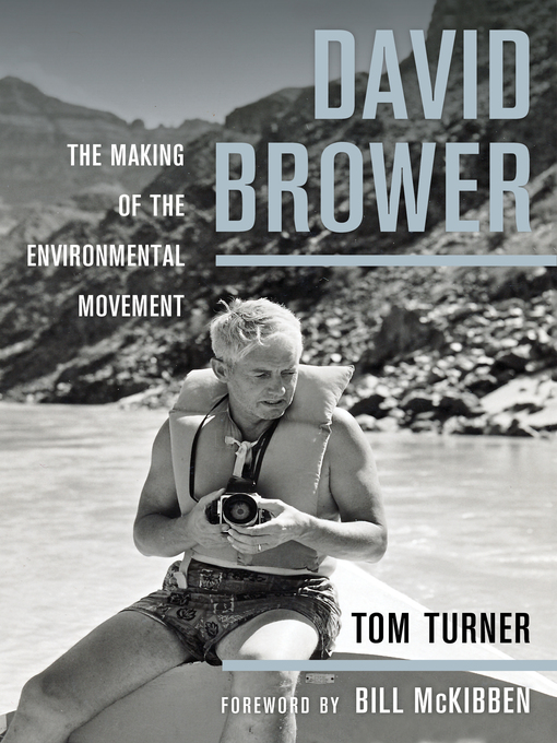 Title details for David Brower by Tom Turner - Available